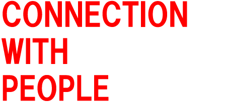 CONNECTION WITH PEOPLE