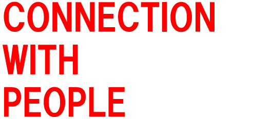 CONNECTION WITH PEOPLE